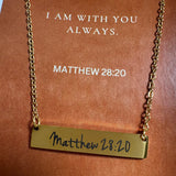 Matthew 28:20 Gold Bar Necklace
